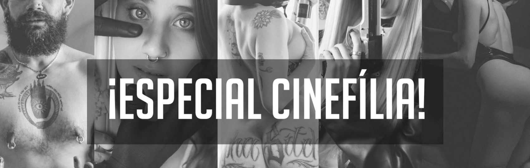 ¡Especial Cinefília!